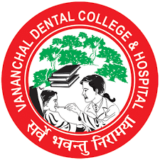 Vananchal Dental College and Hospital